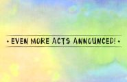Even more acts added to the line up