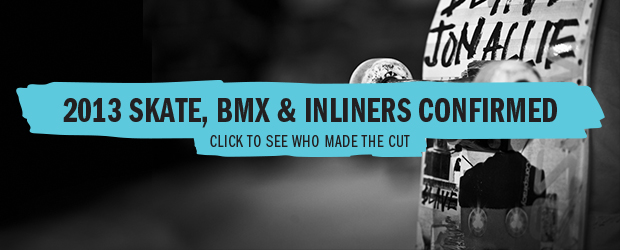 2013 Skate, BMX & Inliners confirmed